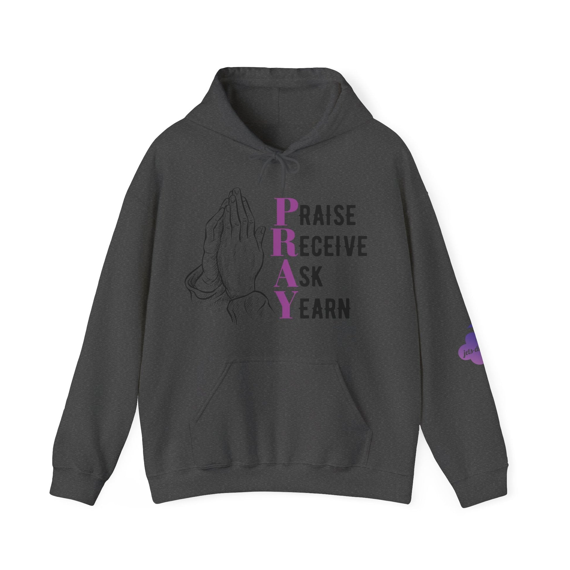 P.R.A.Y. Hooded Sweatshirt - jets-dreams