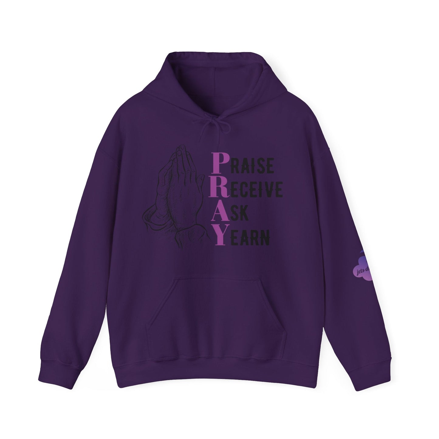 P.R.A.Y. Hooded Sweatshirt - jets-dreams